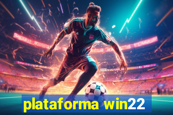 plataforma win22